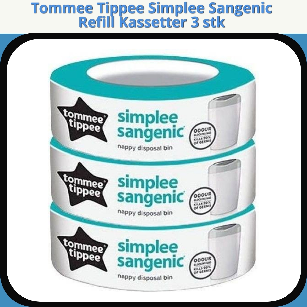 Anmeldelse af Tommee Tippee Simplee Sangenic Refill Kassetter 3 stk