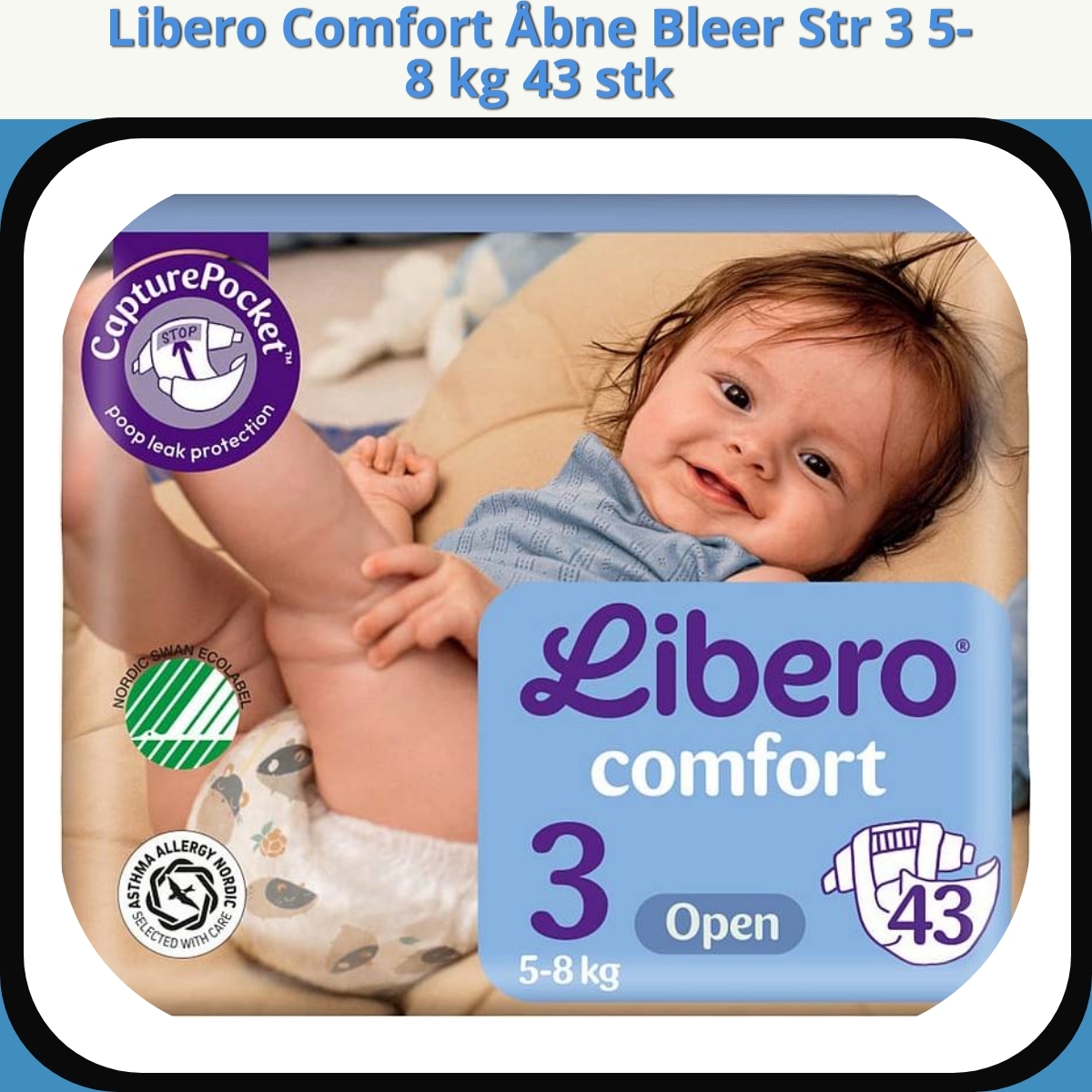 Anmeldelse af Libero Comfort Åbne Bleer Str 3 5-8 kg 43 stk