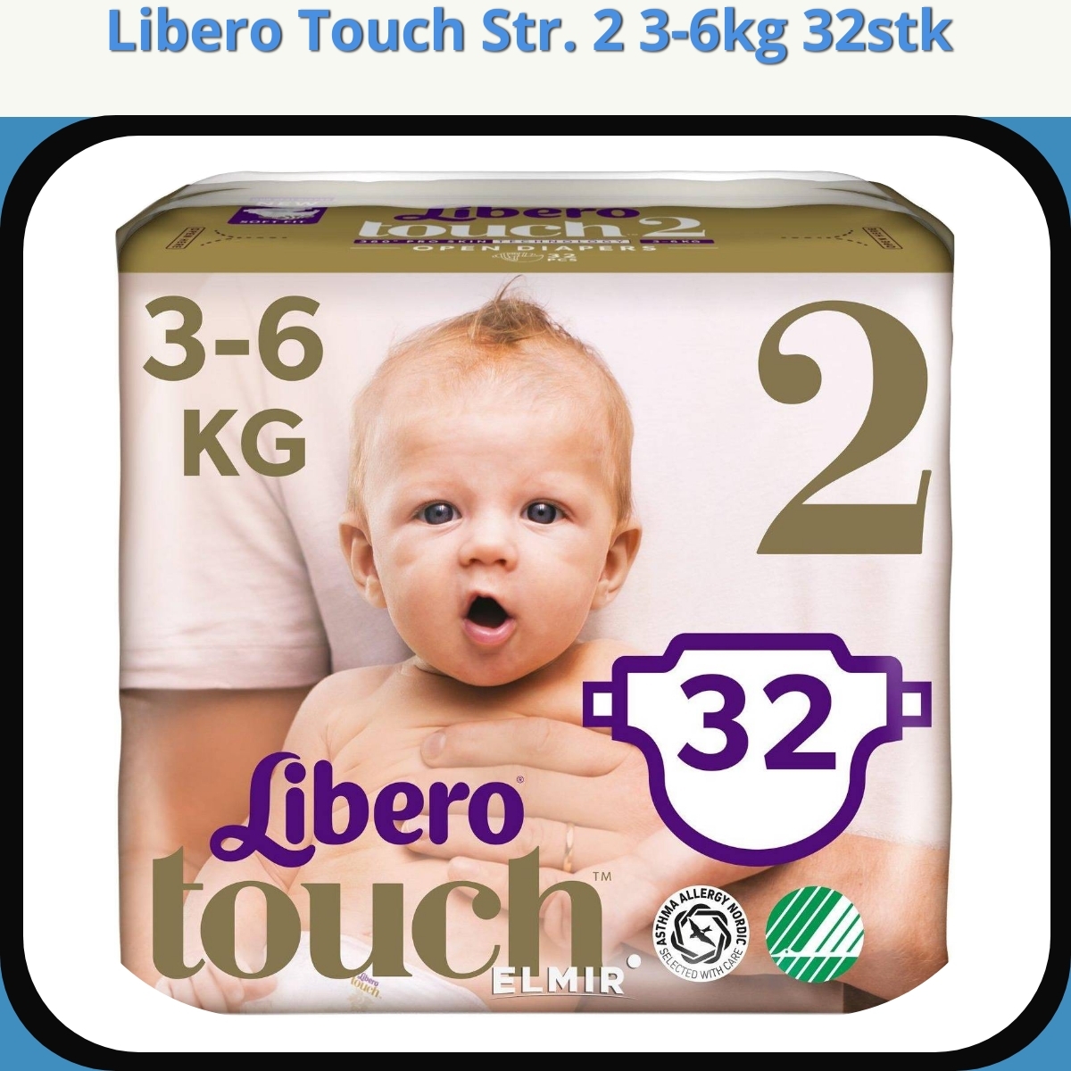 Anmeldelse af Libero Touch Str. 2 3-6kg 32stk