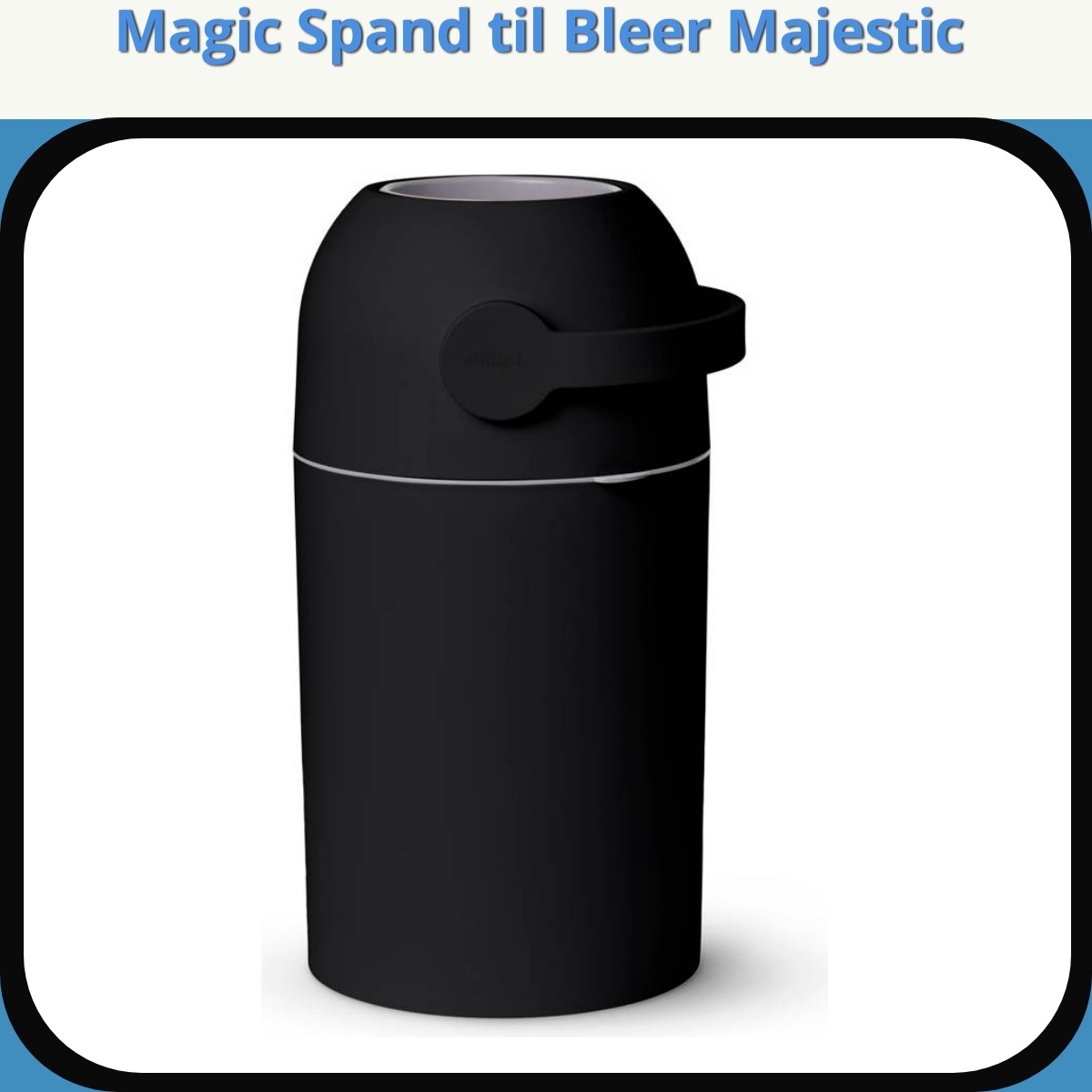 Anmeldelse af Magic Spand til Bleer Majestic