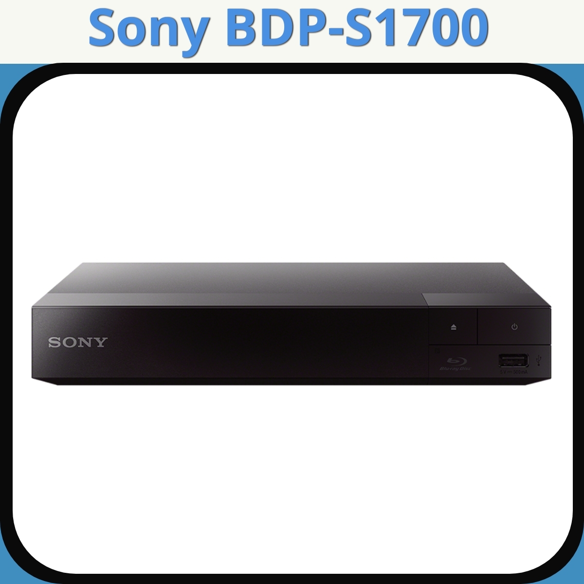 Anmeldelse af Sony BDP-S1700