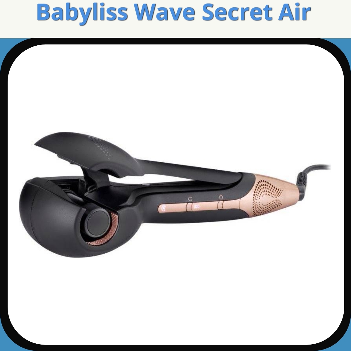 Anmeldelse af Babyliss Wave Secret Air