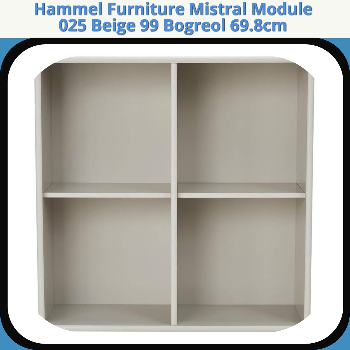 Anmeldelse af Hammel Furniture Mistral Module 025 Beige 99 Bogreol 69.8cm