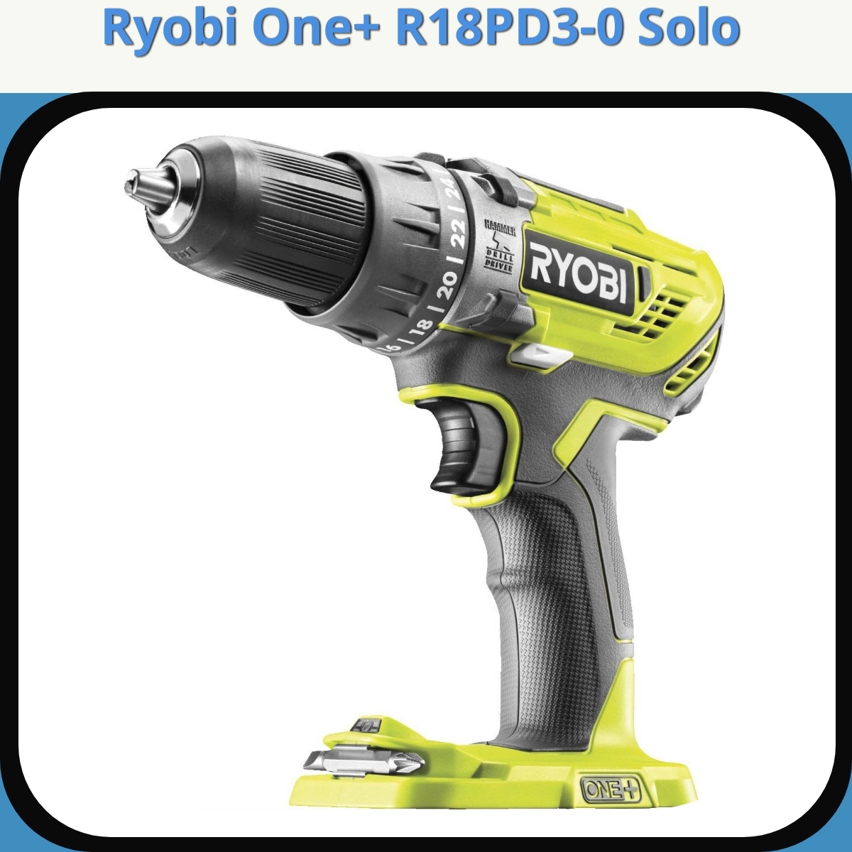 Anmeldelse af Ryobi One+ R18PD3-0 Solo