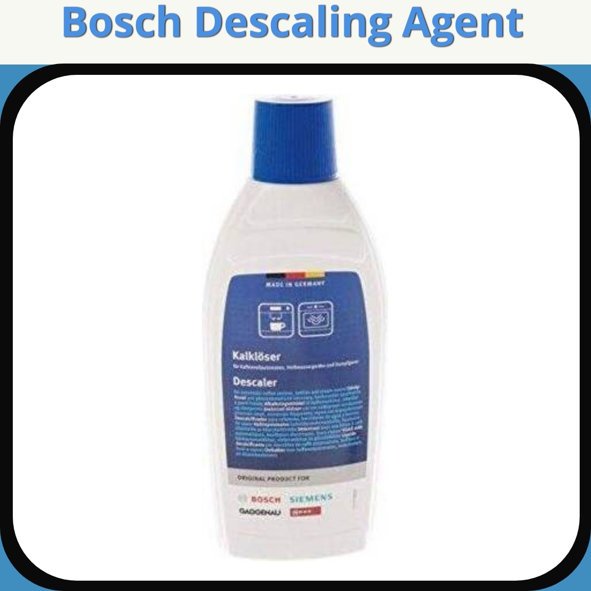 Anmeldelse af Bosch Descaling Agent