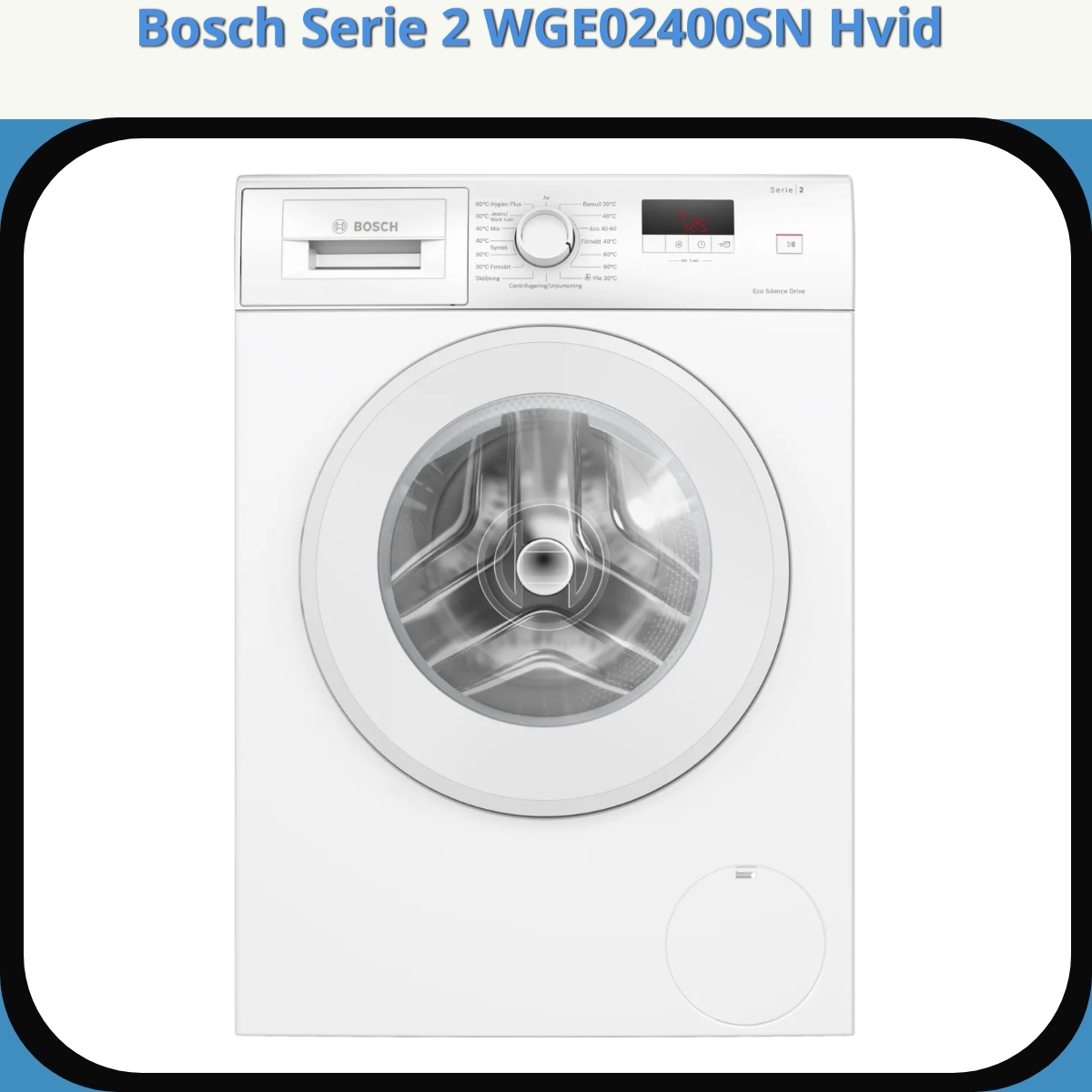 Anmeldelse af Bosch Serie 2 WGE02400SN Hvid
