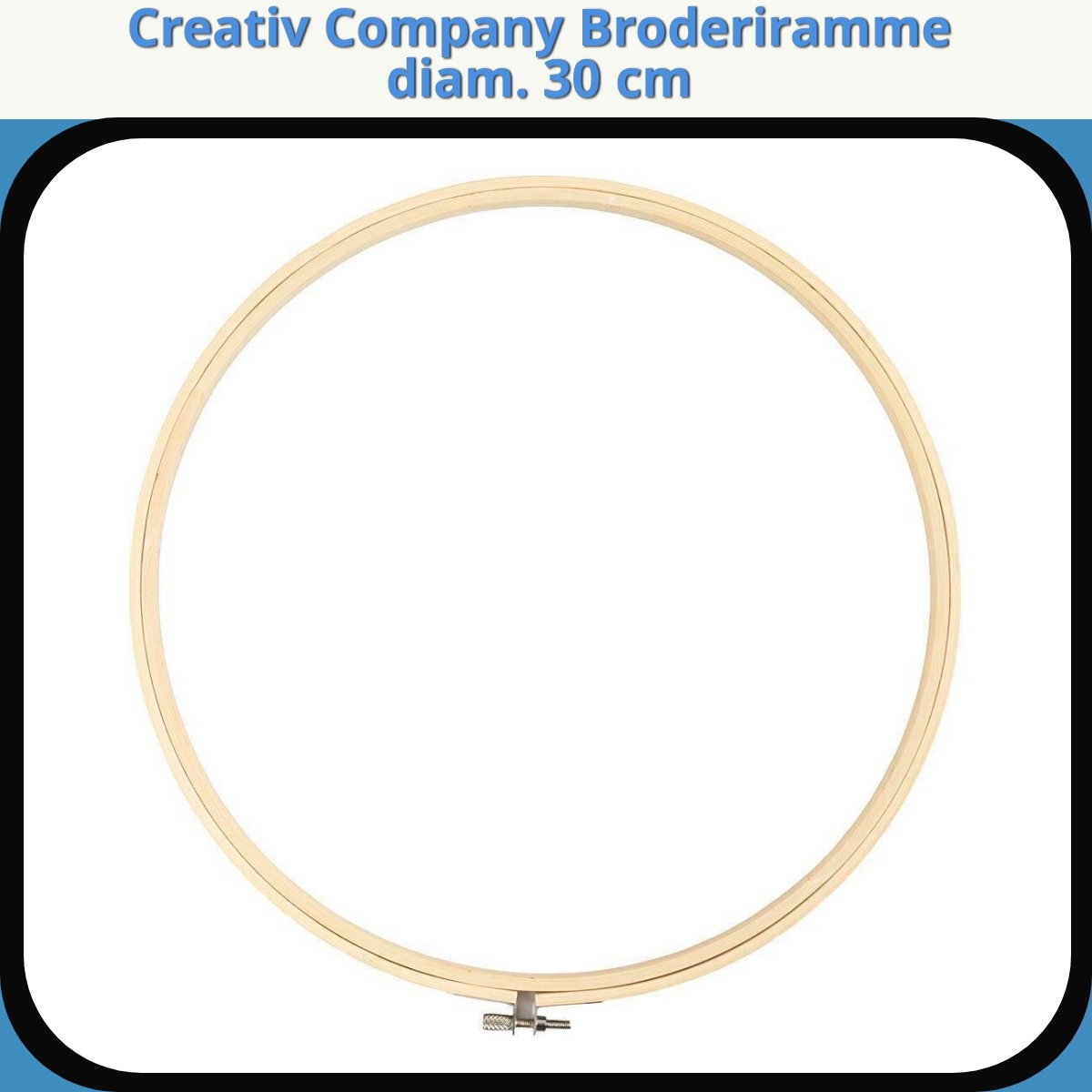 Anmeldelse af Creativ Company Broderiramme diam. 30 cm