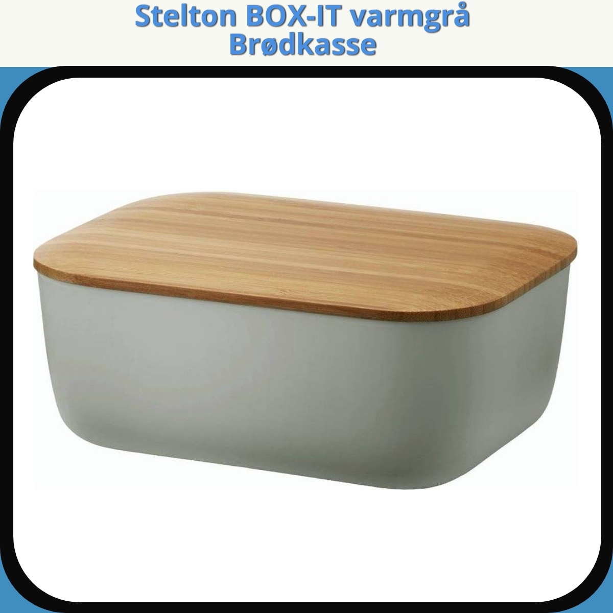 Anmeldelse af Stelton BOX-IT varmgrå Brødkasse