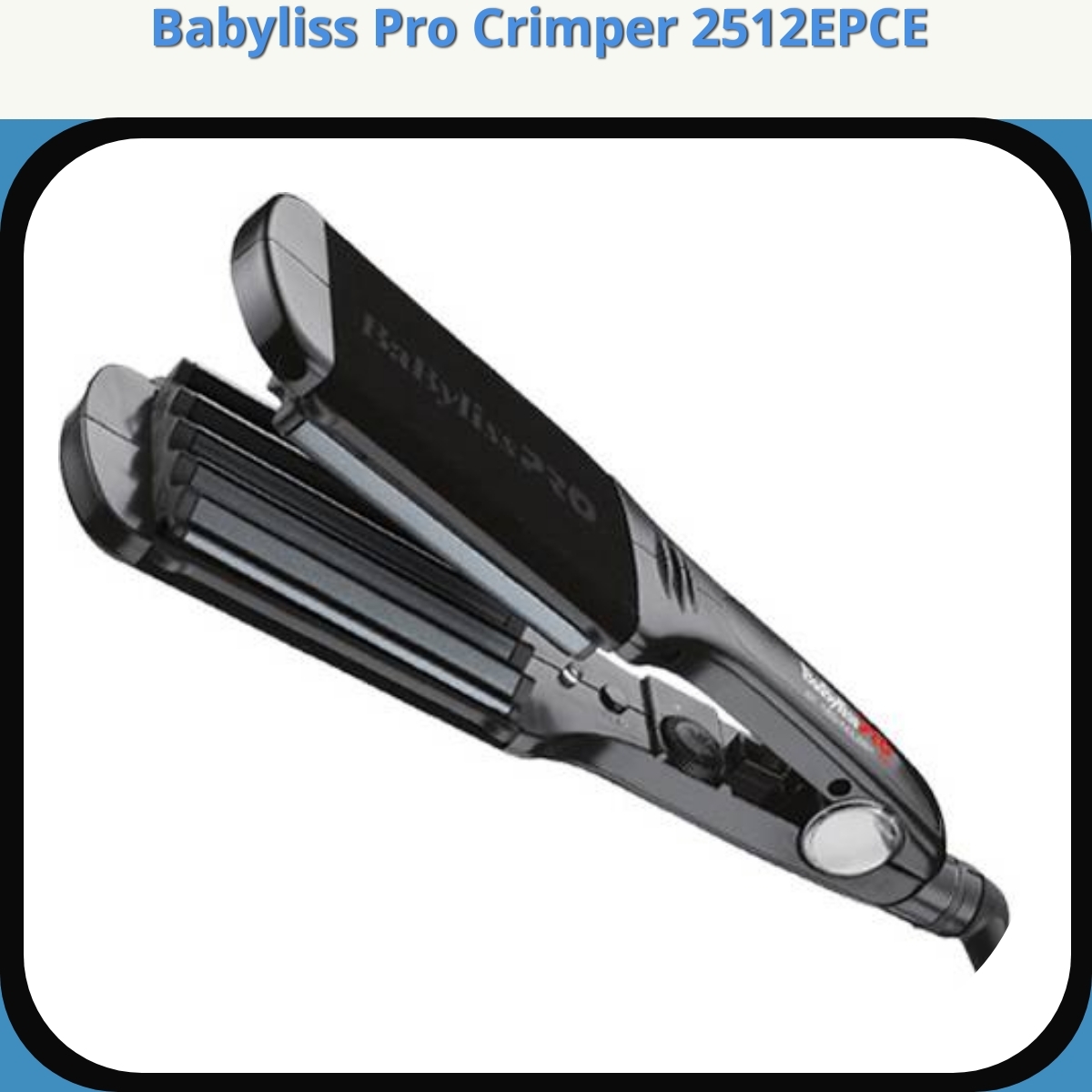 Anmeldelse af Babyliss Pro Crimper 2512EPCE