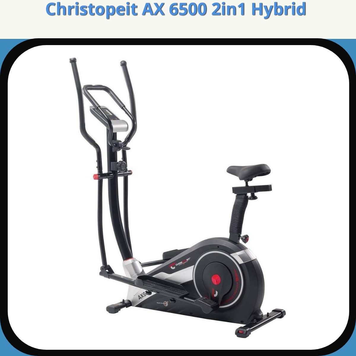 Anmeldelse af Christopeit AX 6500 2in1 Hybrid