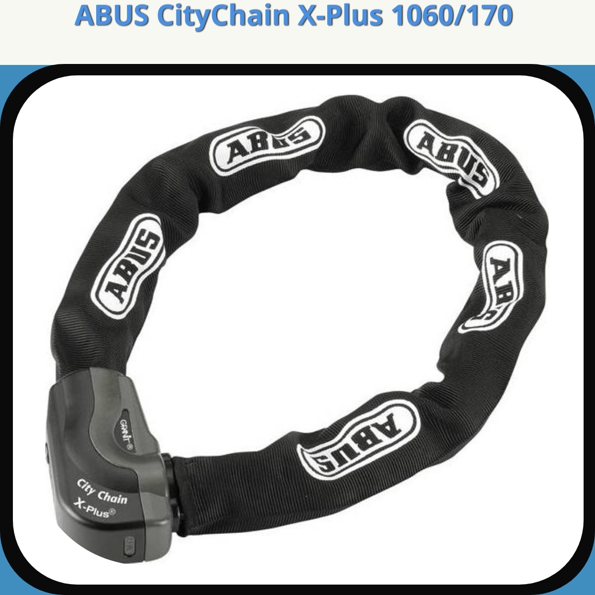 Anmeldelse af ABUS CityChain X-Plus 1060/170