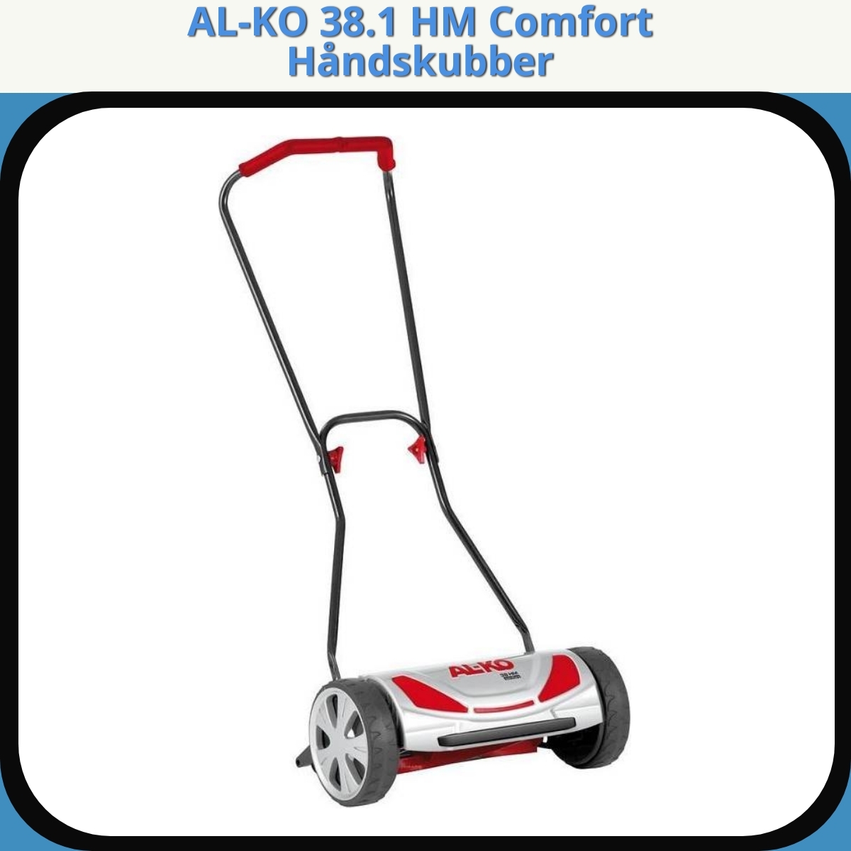 Anmeldelse af AL-KO 38.1 HM Comfort Håndskubber