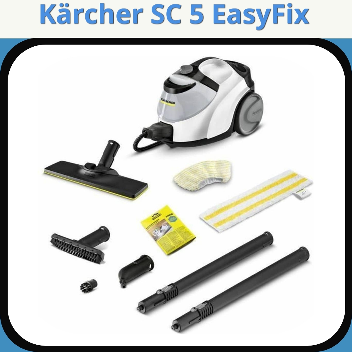 Anmeldelse af Kärcher SC 5 EasyFix