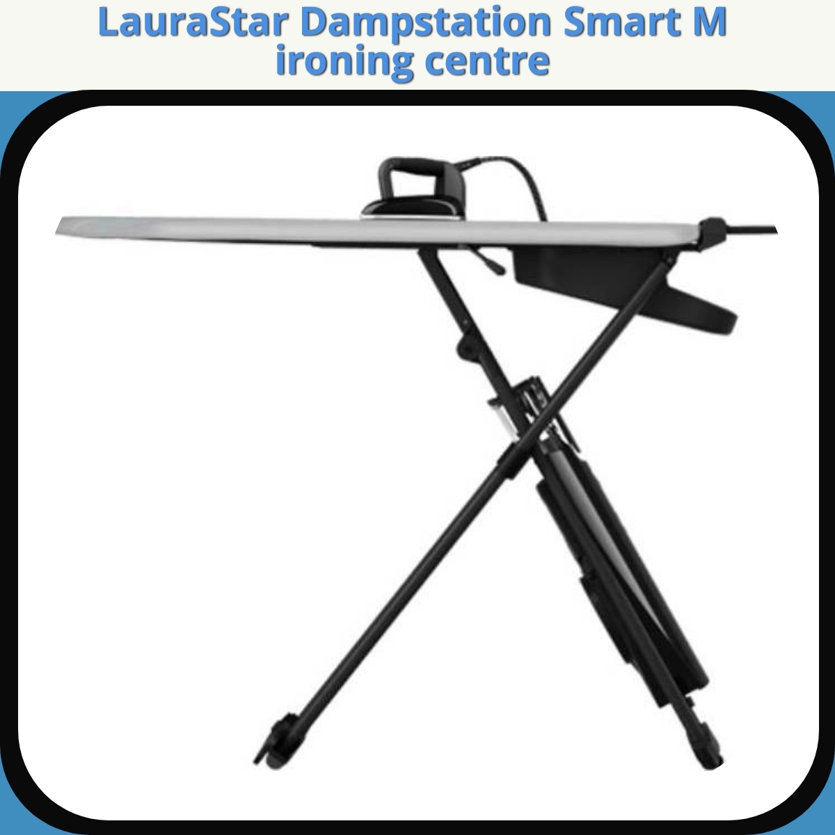Anmeldelse af LauraStar Dampstation Smart M ironing centre