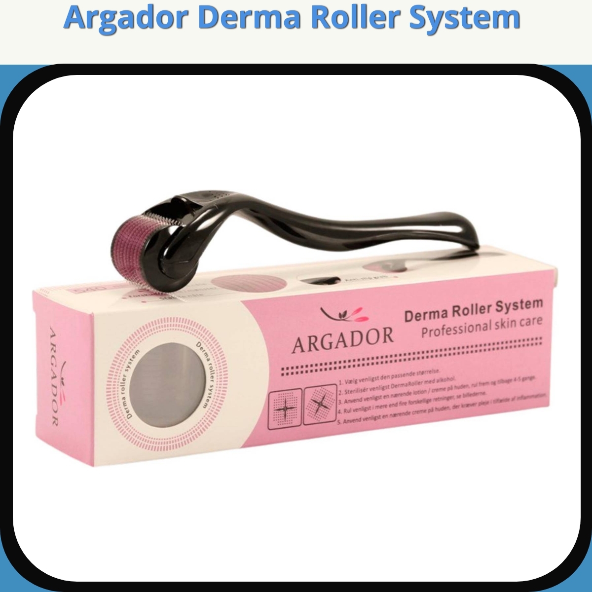 Anmeldelse af Argador Derma Roller System