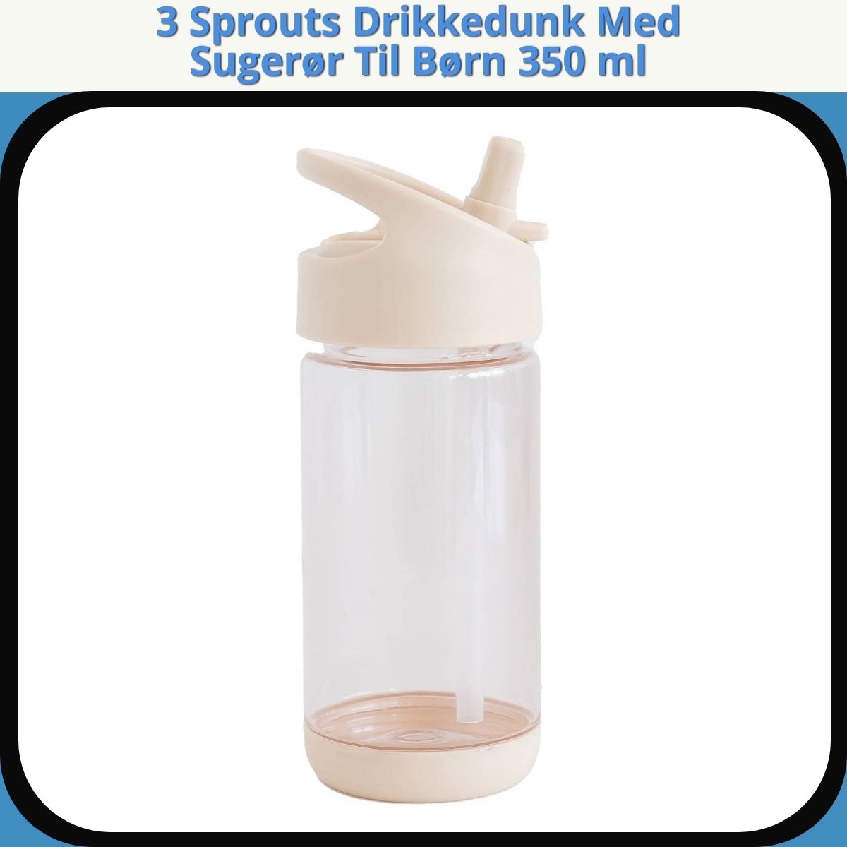 Anmeldelse af 3 Sprouts Drikkedunk Med Sugerør Til Børn 350 ml