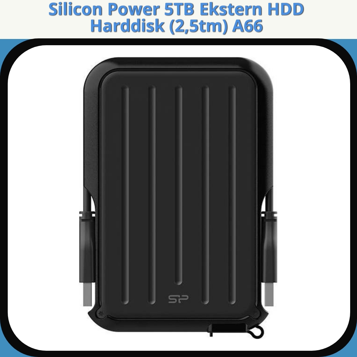 Anmeldelse af Silicon Power 5TB Ekstern HDD Harddisk (2,5tm) A66