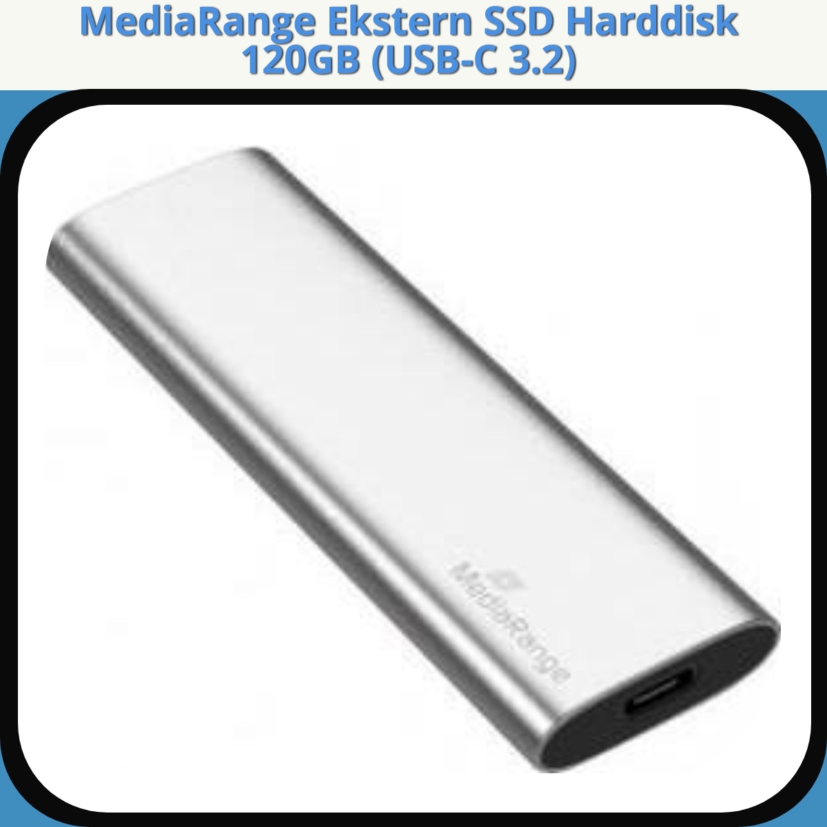 Anmeldelse af MediaRange Ekstern SSD Harddisk 120GB (USB-C 3.2)