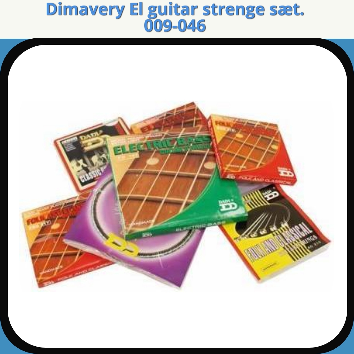Anmeldelse af Dimavery El guitar strenge sæt. 009-046