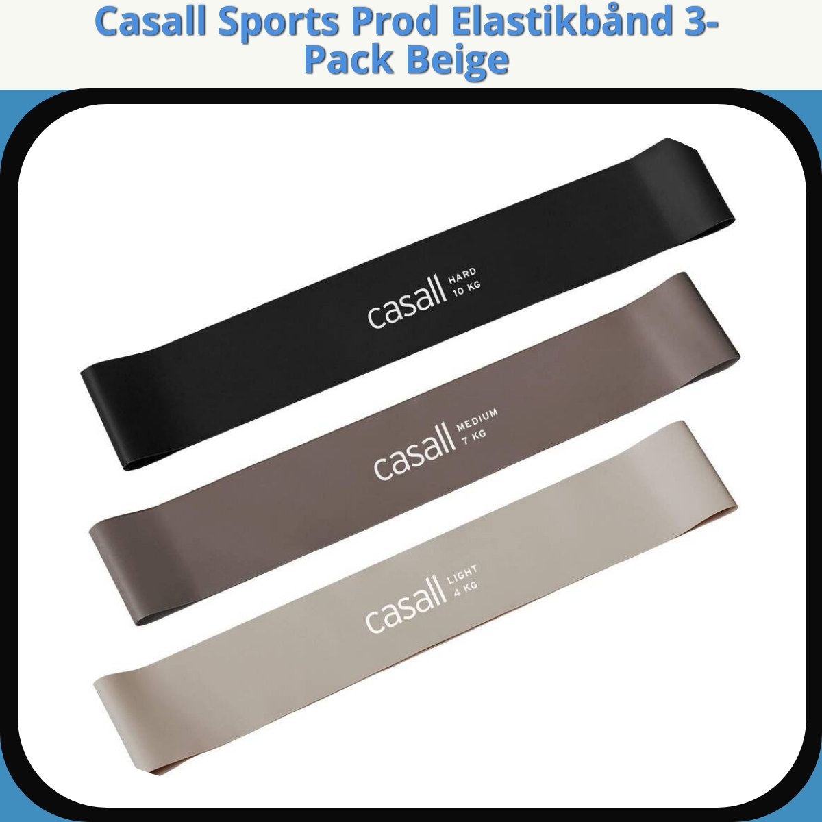 Anmeldelse af Casall Sports Prod Elastikbånd 3-Pack Beige