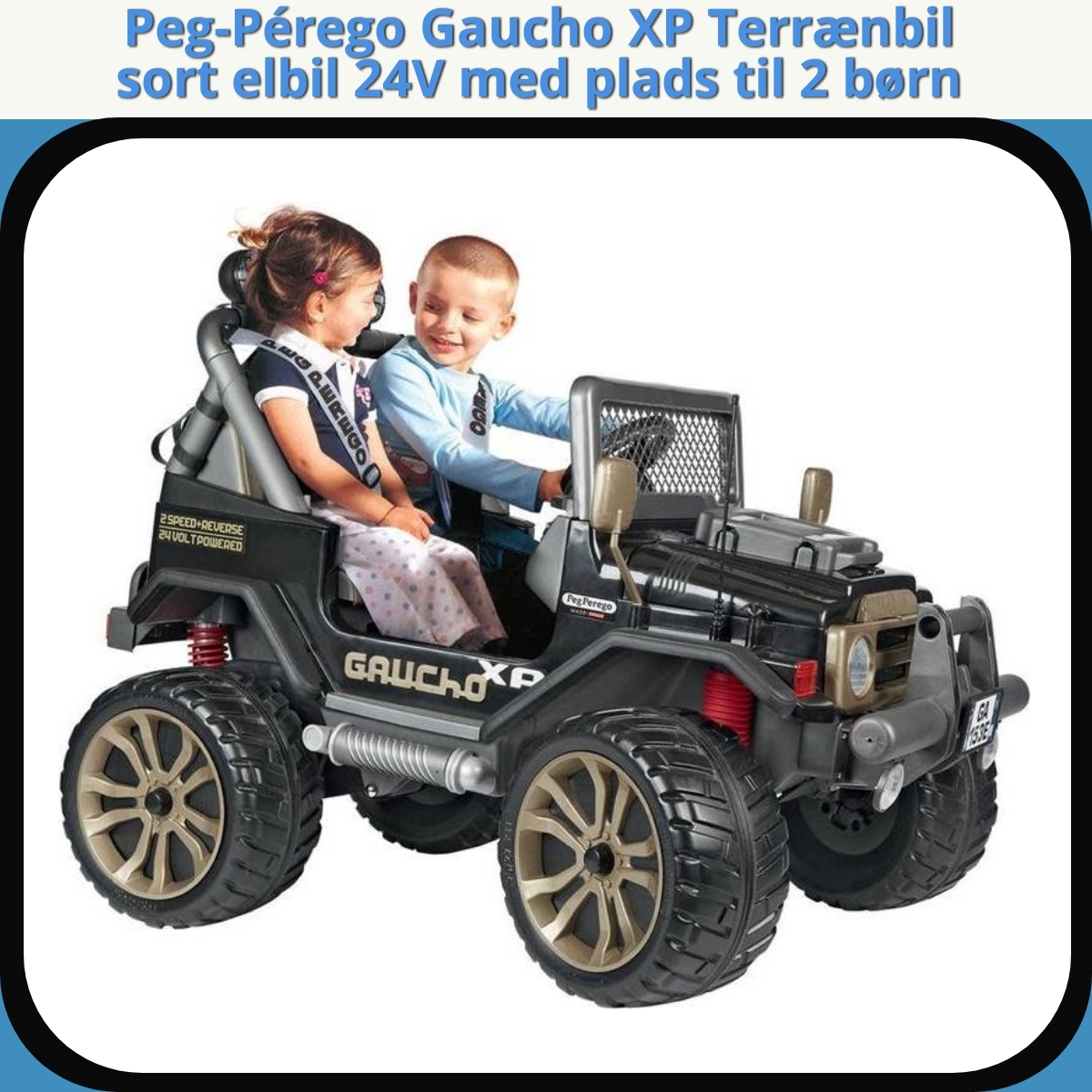 Anmeldelse af Peg-Pérego Gaucho XP Terrænbil sort elbil 24V med plads til 2 børn