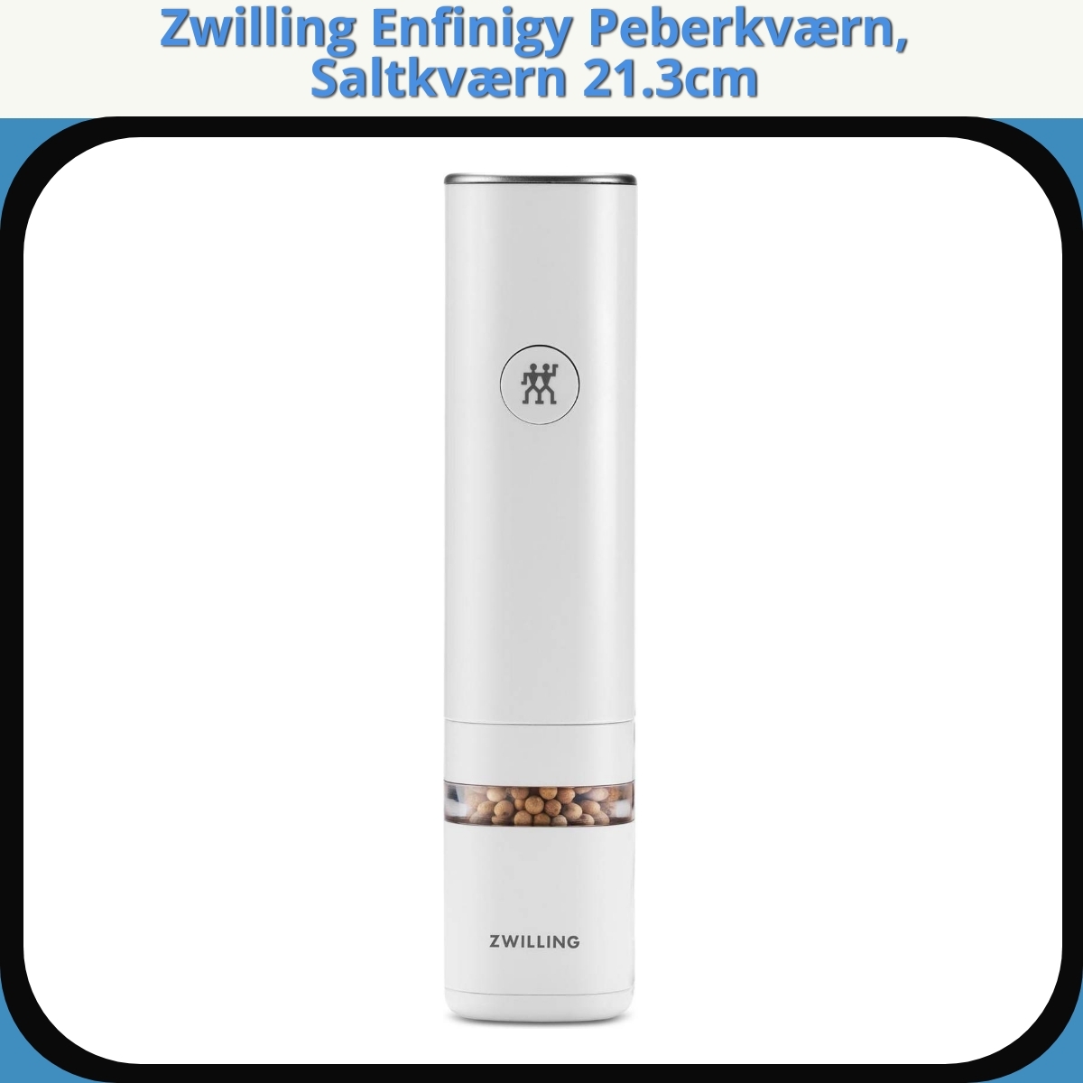 Anmeldelse af Zwilling Enfinigy Peberkværn, Saltkværn 21.3cm