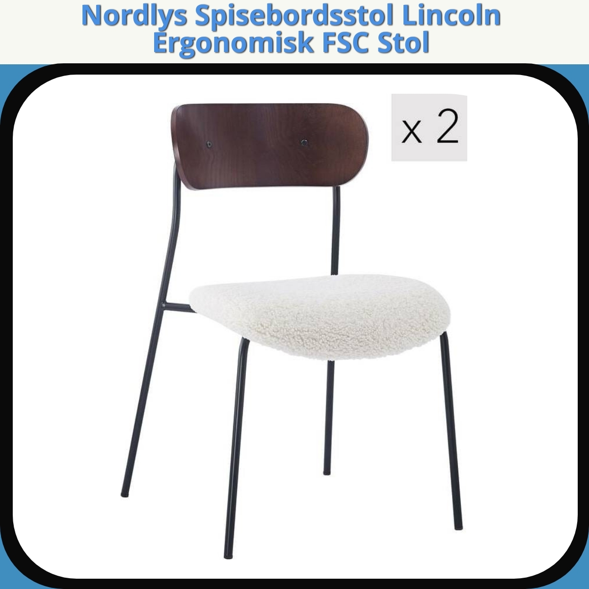 Anmeldelse af Nordlys Spisebordsstol Lincoln Ergonomisk FSC Stol