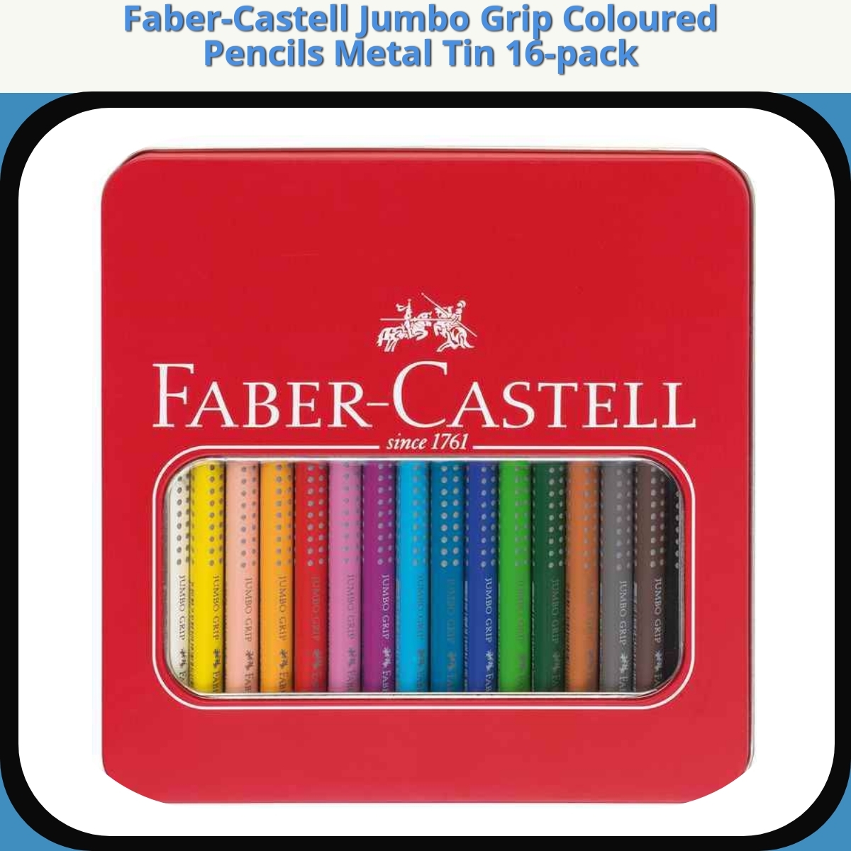 Anmeldelse af Faber-Castell Jumbo Grip Coloured Pencils Metal Tin 16-pack