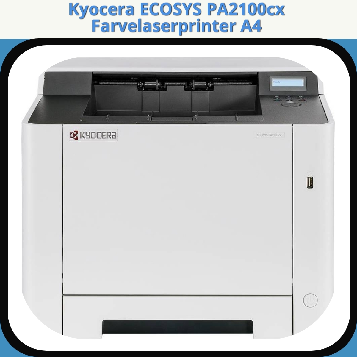Anmeldelse af Kyocera ECOSYS PA2100cx Farvelaserprinter A4