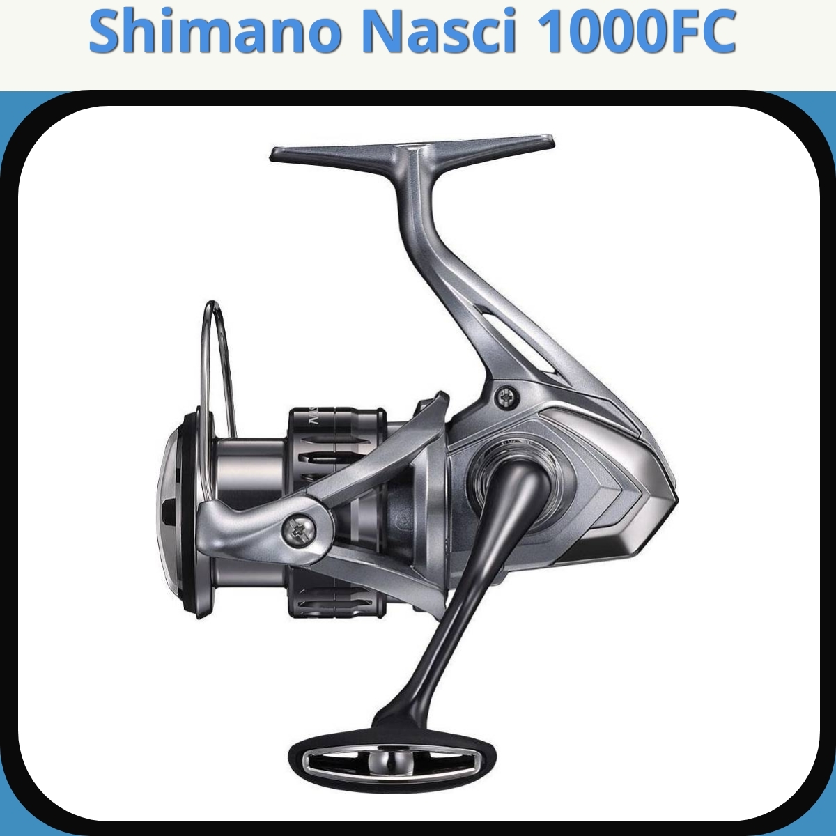 Anmeldelse af Shimano Nasci 1000FC