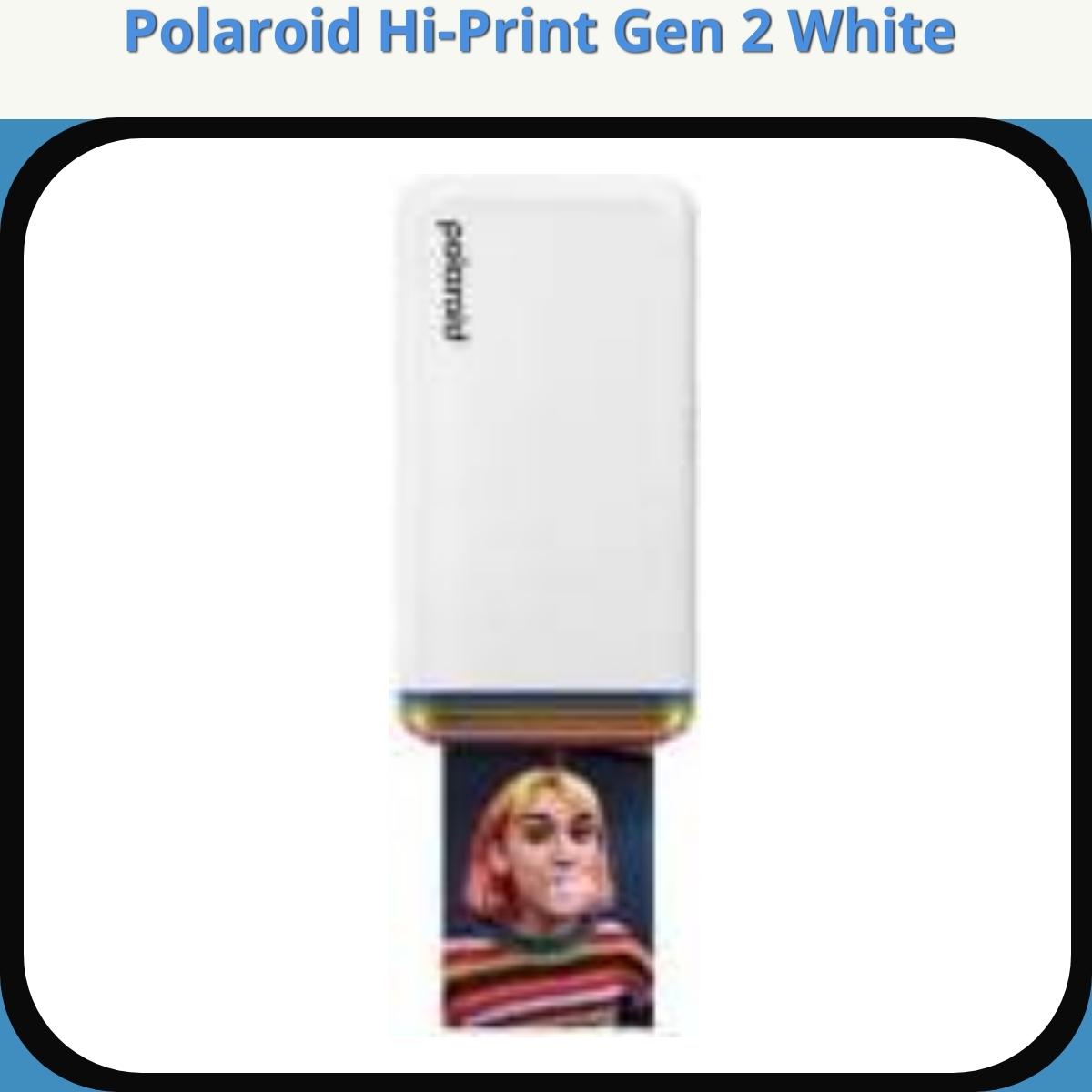 Anmeldelse af Polaroid Hi-Print Gen 2 White