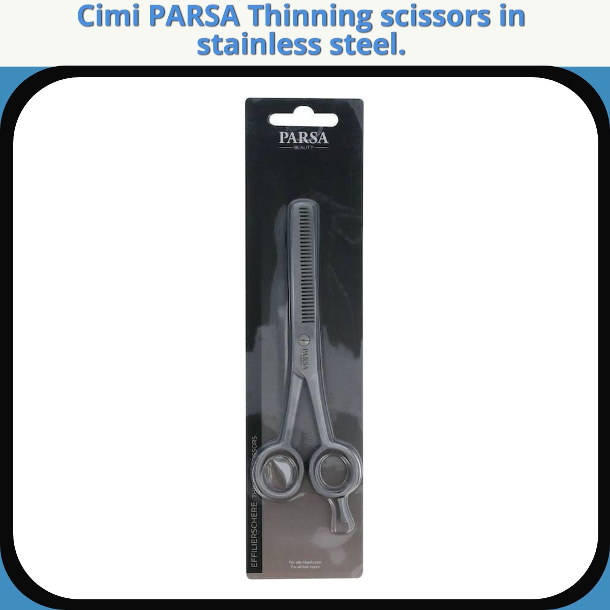 Anmeldelse af Cimi PARSA Thinning scissors in stainless steel.