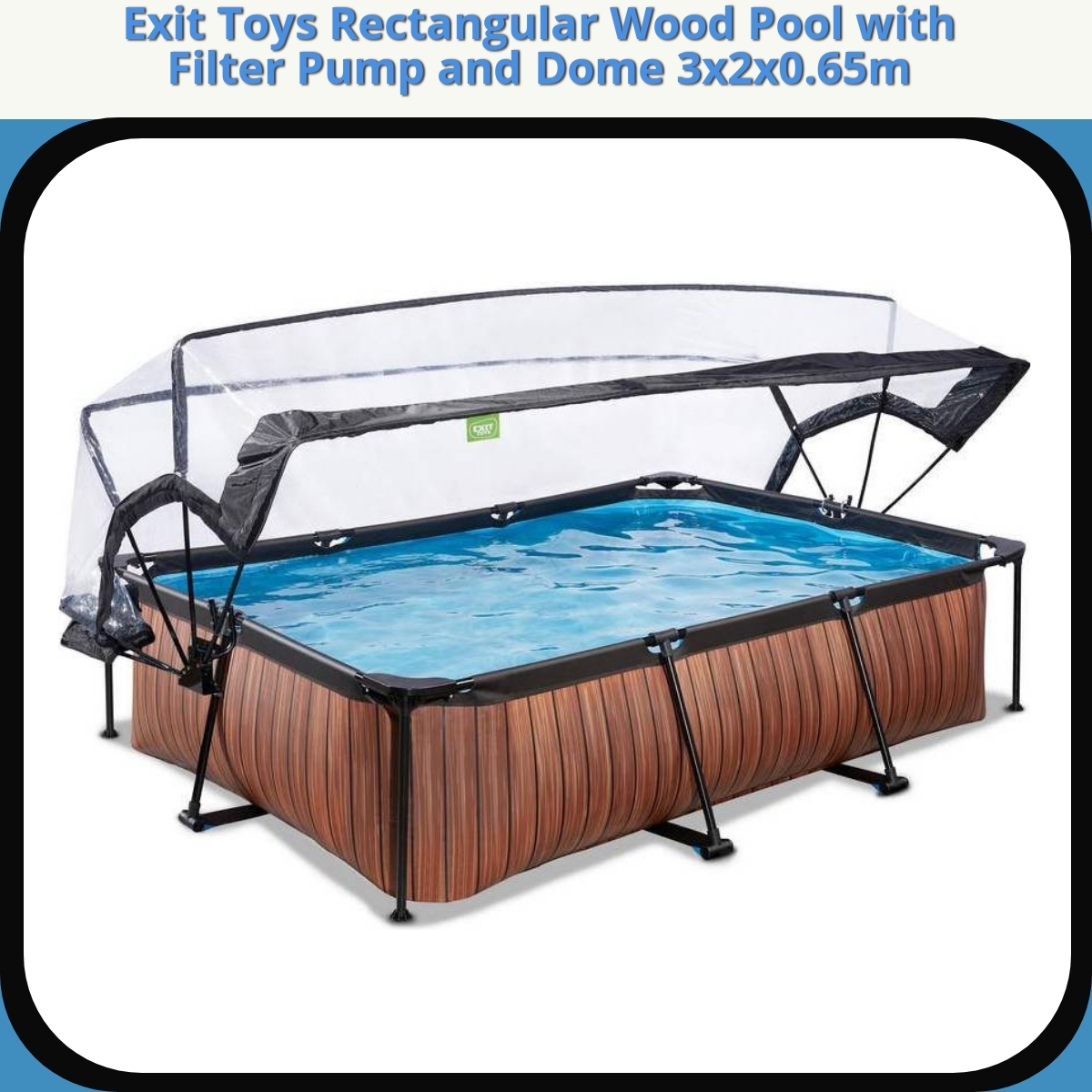 Anmeldelse af Exit Toys Rectangular Wood Pool with Filter Pump and Dome 3x2x0.65m