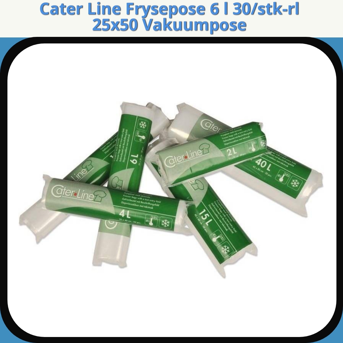 Anmeldelse af Cater Line Frysepose 6 l 30/stk-rl 25x50 Vakuumpose