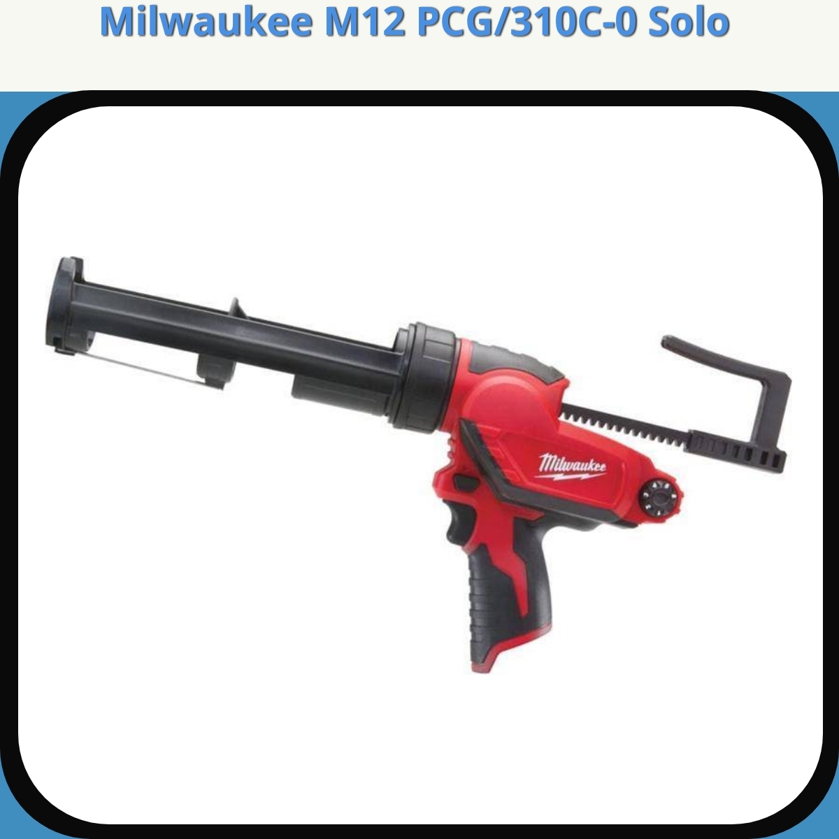 Anmeldelse af Milwaukee M12 PCG/310C-0 Solo