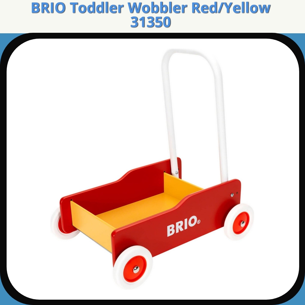 Anmeldelse af BRIO Toddler Wobbler Red/Yellow 31350