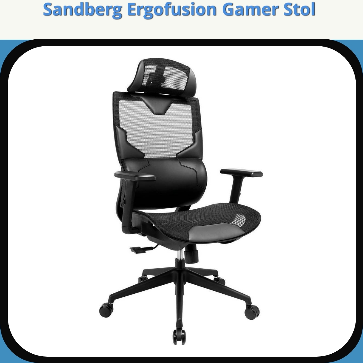 Anmeldelse af Sandberg Ergofusion Gamer Stol