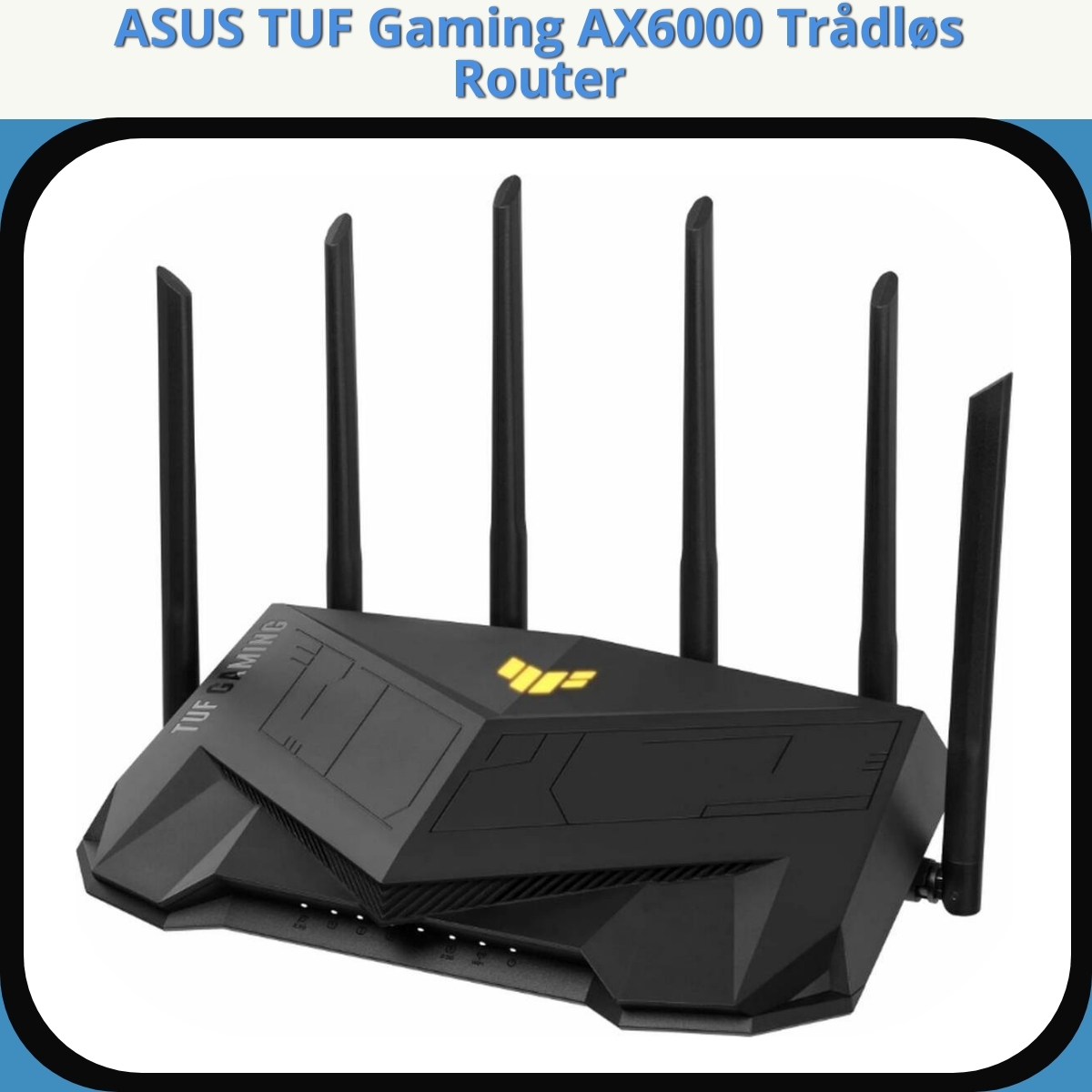 Anmeldelse af ASUS TUF Gaming AX6000 Trådløs Router