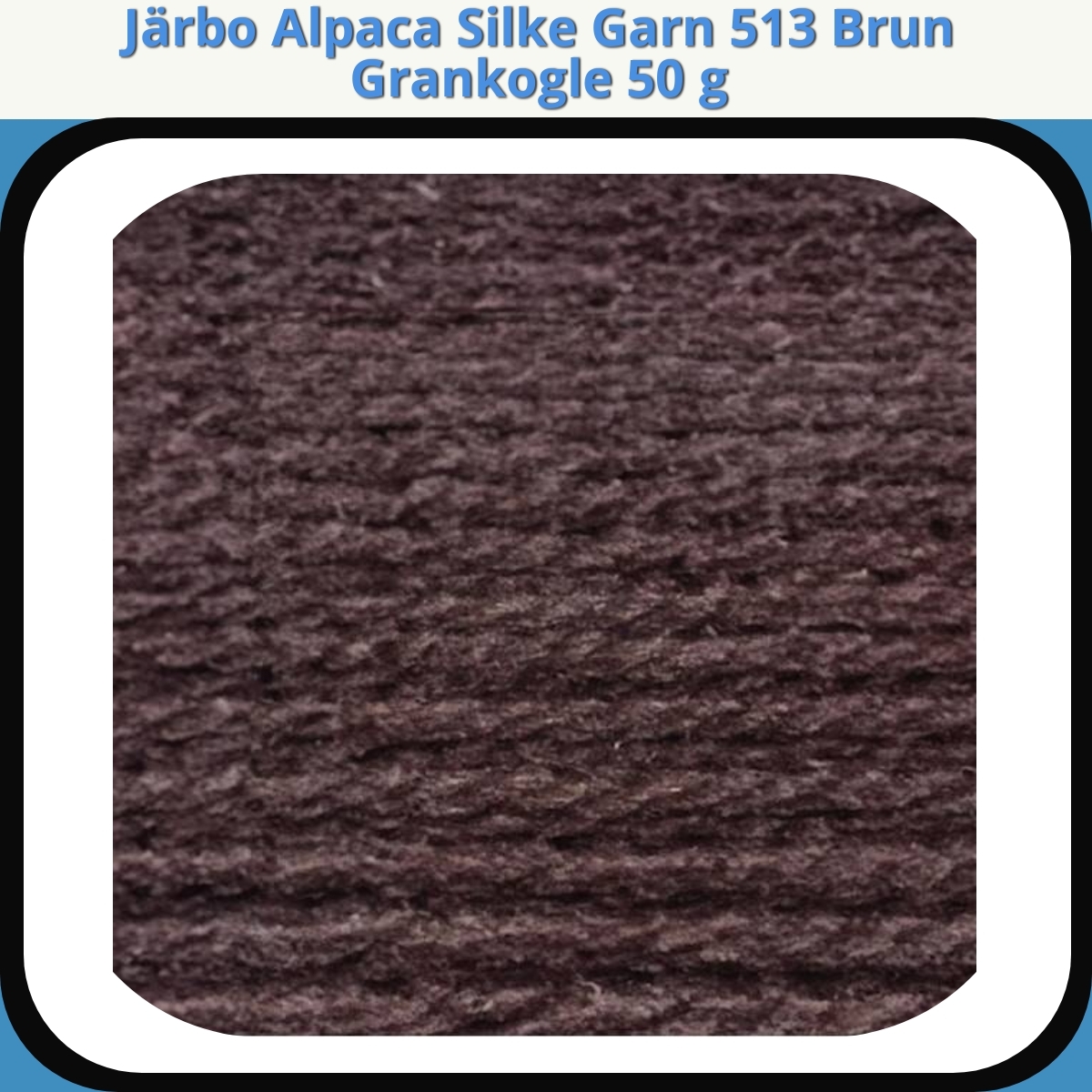 Anmeldelse af Järbo Alpaca Silke Garn 513 Brun Grankogle 50 g