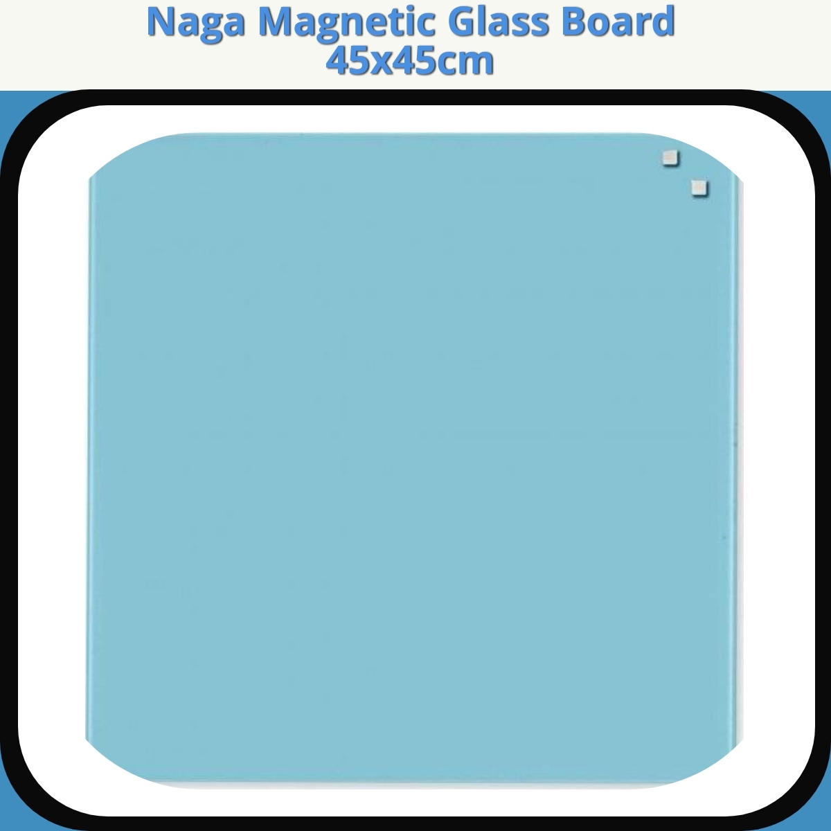 Anmeldelse af Naga Magnetic Glass Board 45x45cm