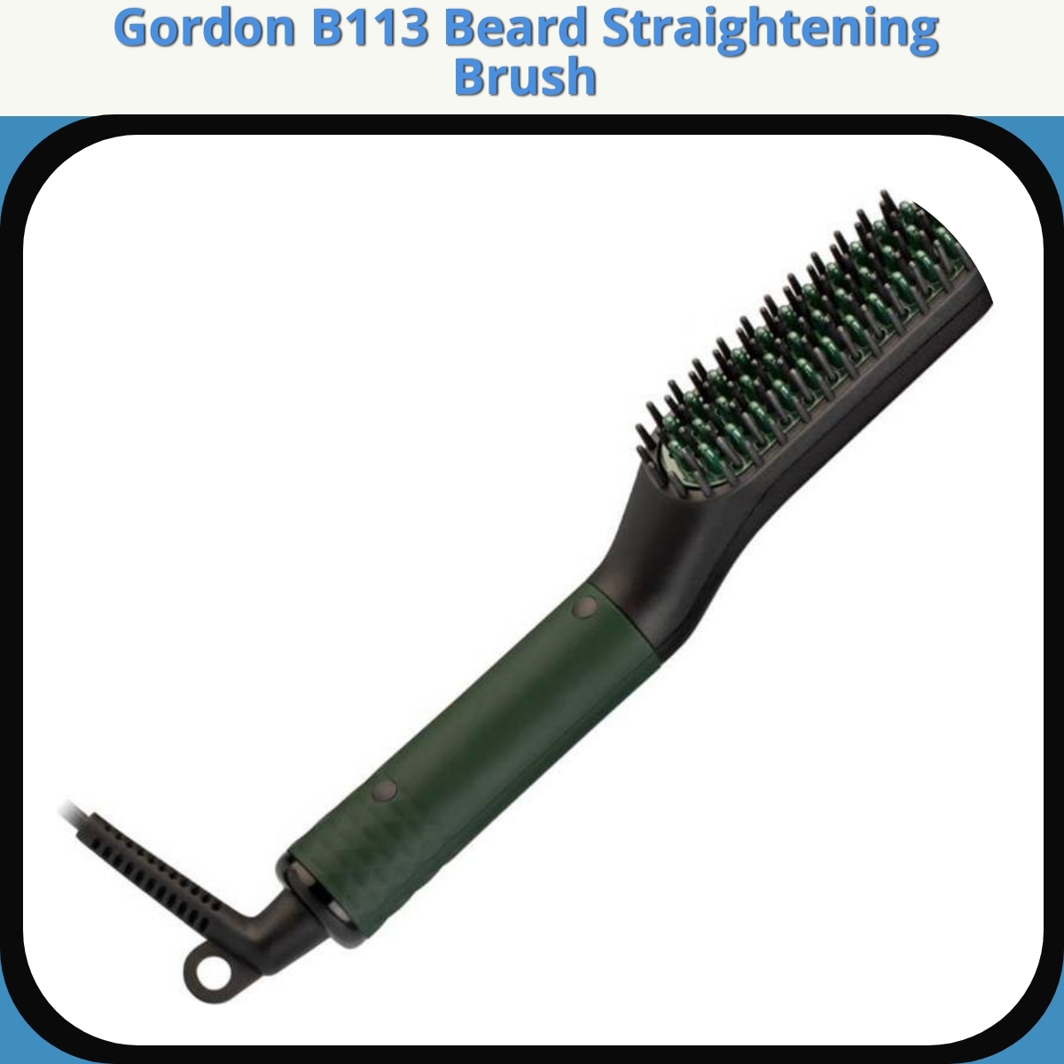 Anmeldelse af Gordon B113 Beard Straightening Brush