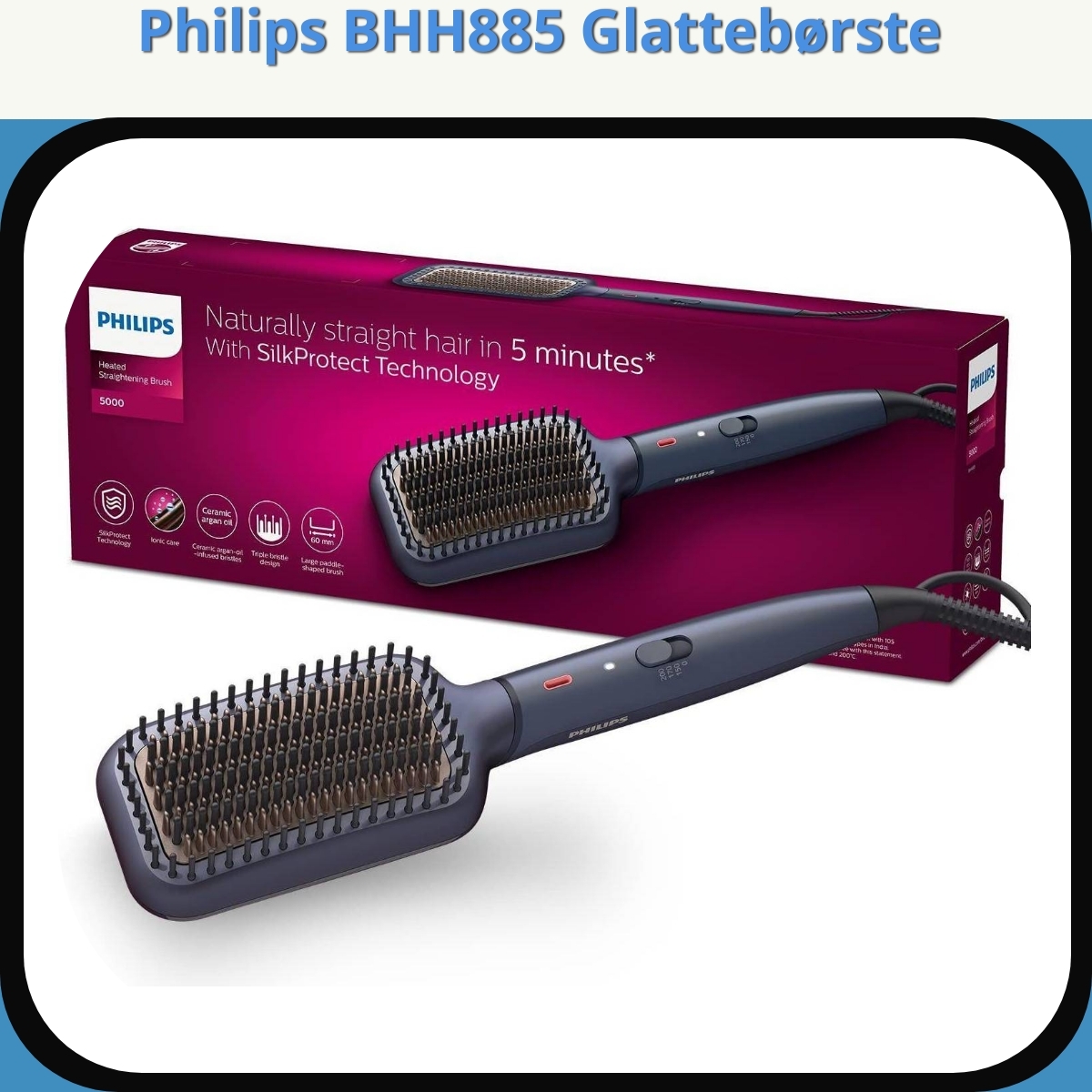 Anmeldelse af Philips BHH885 Glattebørste
