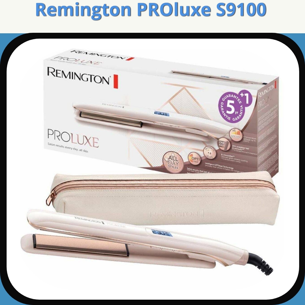 Anmeldelse af Remington PROluxe S9100