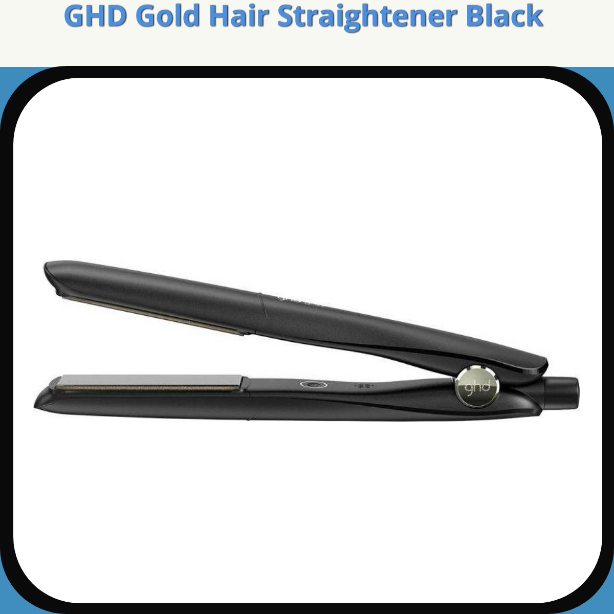 Anmeldelse af GHD Gold Hair Straightener Black