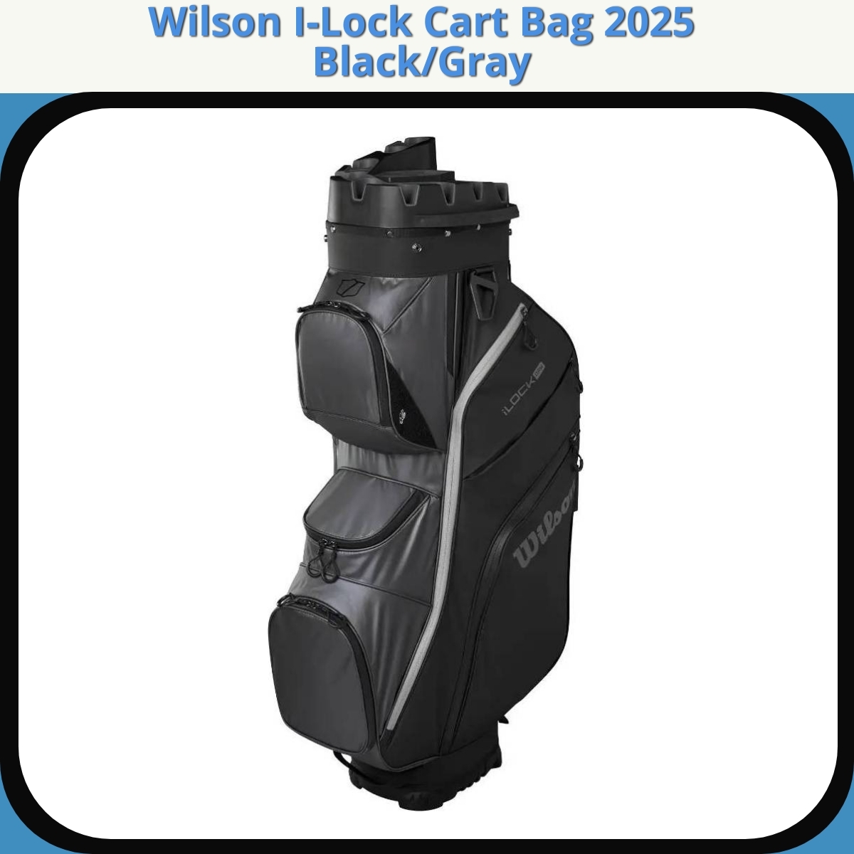 Anmeldelse af Wilson I-Lock Cart Bag 2025 Black/Gray
