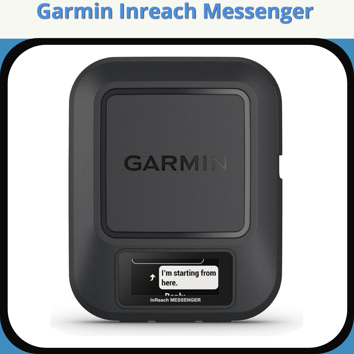 Anmeldelse af Garmin Inreach Messenger