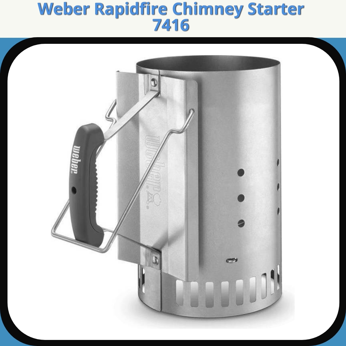 Anmeldelse af Weber Rapidfire Chimney Starter 7416