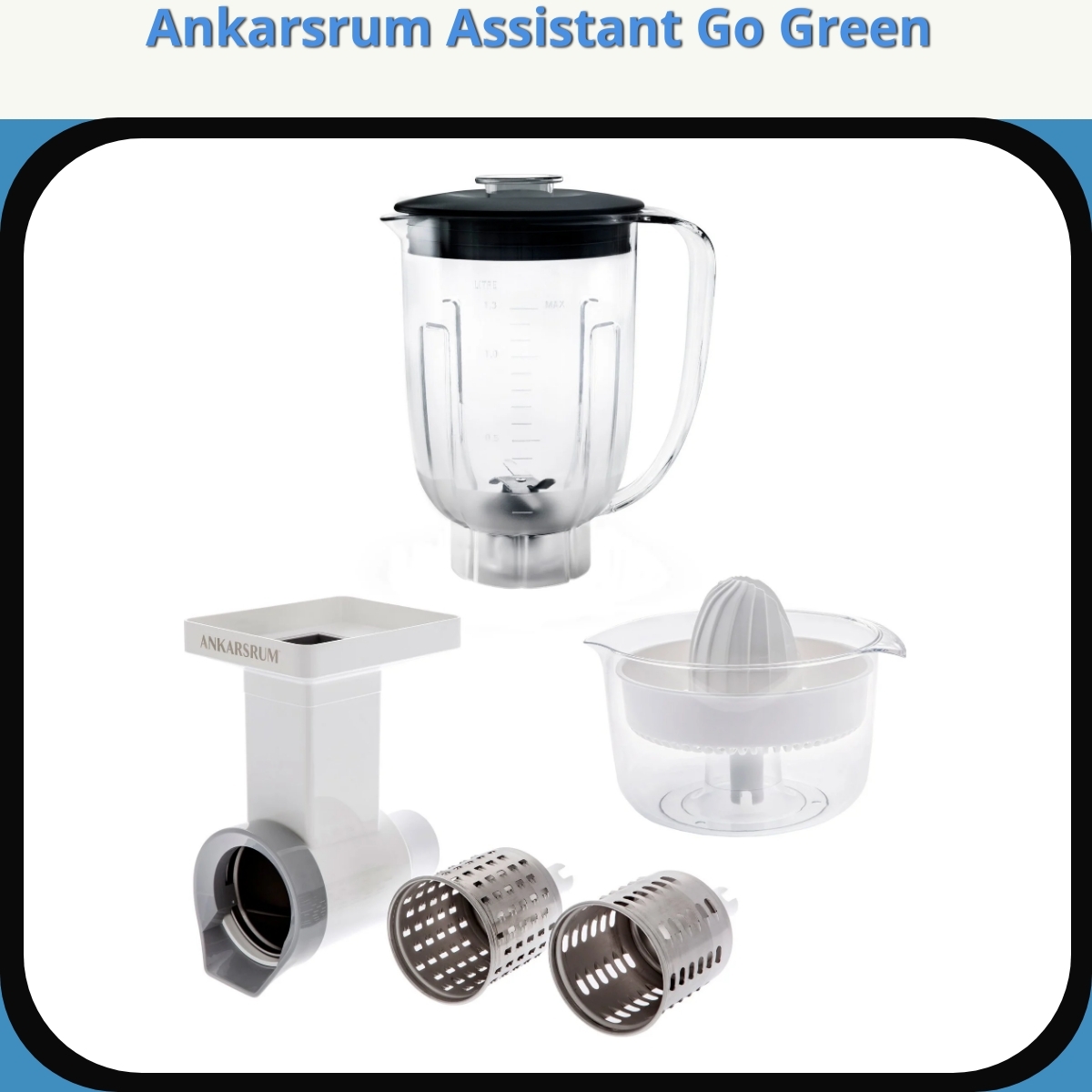 Anmeldelse af Ankarsrum Assistant Go Green