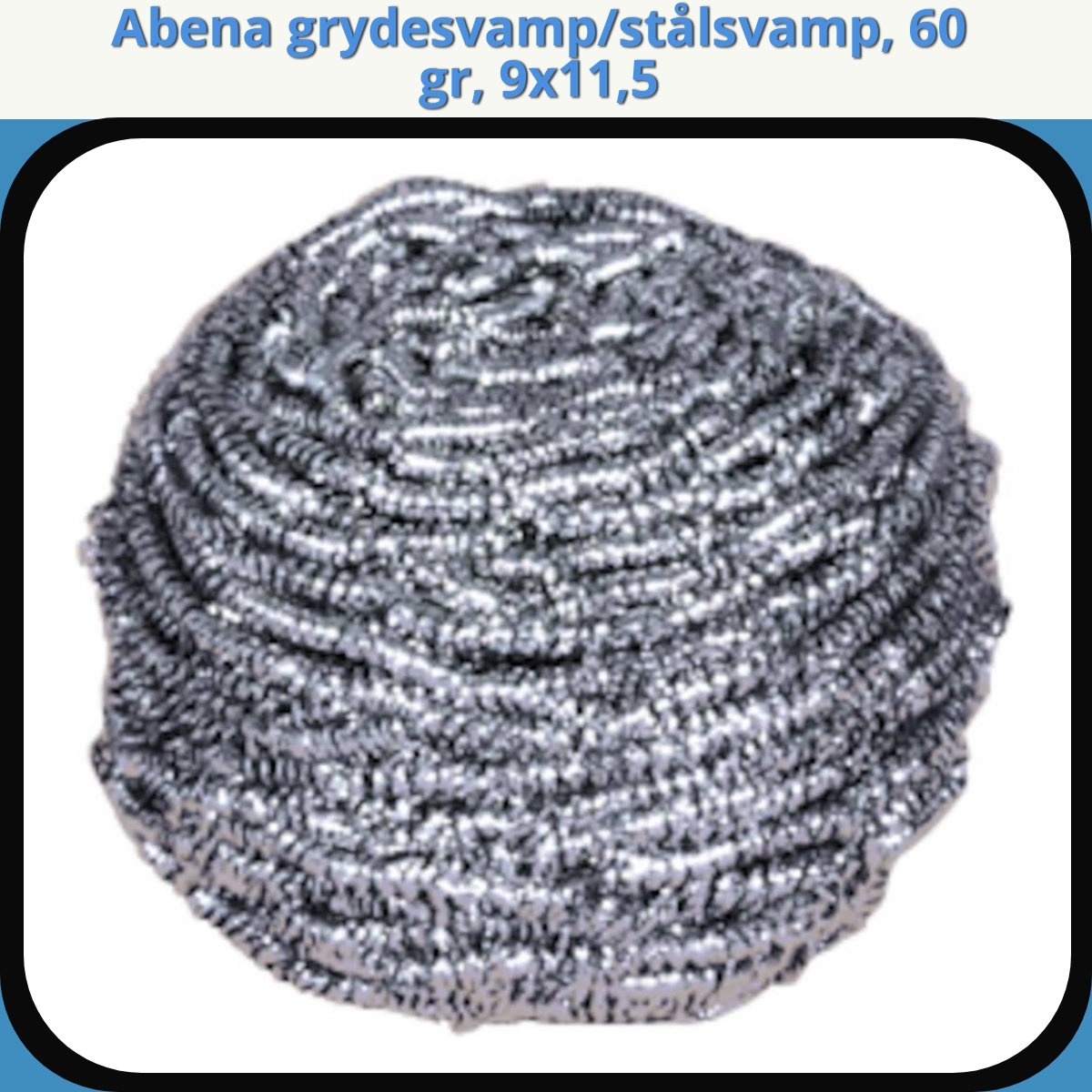 Anmeldelse af Abena grydesvamp/stålsvamp, 60 gr, 9x11,5