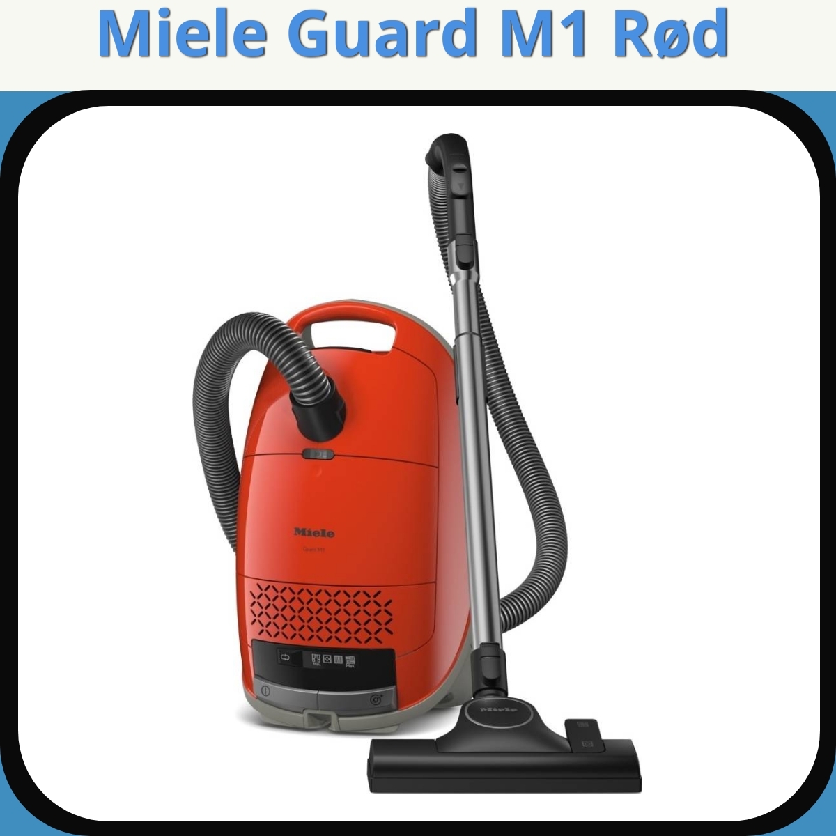 Anmeldelse af Miele Guard M1 Rød